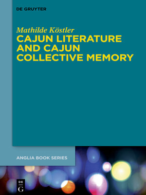 cover image of Cajun Literature and Cajun Collective Memory